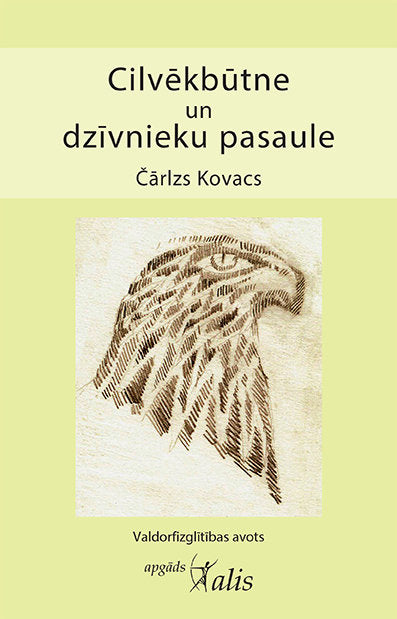 Cilvēkbūtne un dzīvnieku pasaule, Č.Kovacs